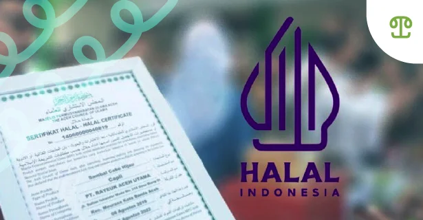 Proses Sertifikasi Halal dan Langkah-Langkah yang Harus Dilalui Pemilik Usaha