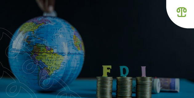 Strategi Hukum untuk Sukses dalam Foreign Direct Investment (FDI)