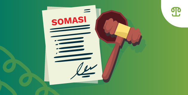Somasi: Definisi, Fungsi, dan Dasar Hukumnya di Indonesia