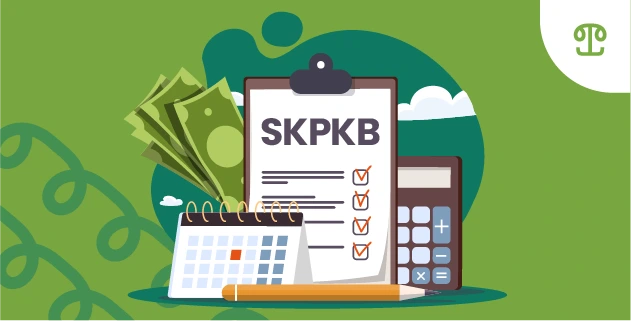 Apa Itu SKPKB dan Pengaruhnya Terhadap Kewajiban Pajak Anda?